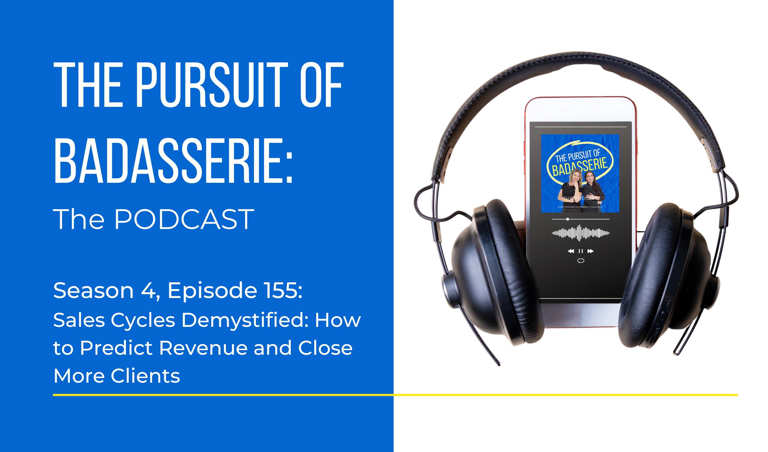 Sales Cycles Demystified: How to Predict Revenue and Close More Clients